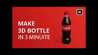 3D Bottle in illustrator || Misbah Graphics