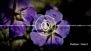 Panthurr - I love U [RWM]