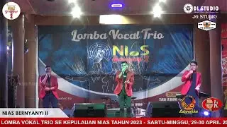 JUARA 5 EKSIST TRIO - PENYABAR NAKHE CIPT. FATI ZEBUA - NIAS BERNYANYI - LOMBA VOKAL TRIO