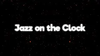 Jazz on the Clock | 8D audio