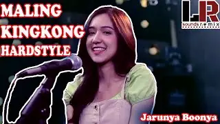 LAGU THAILAND - MALING KINGKONG [Ice Jarunya]  versi HARDSTYLE