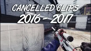 Cancelled Clips 2016 - 2017
