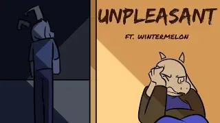 Unpleasant -- Undertale Comic Dub [ft. wintermelon]