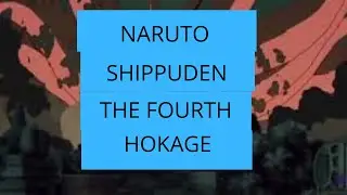 the fourth hokage shippuden #minatovsobito