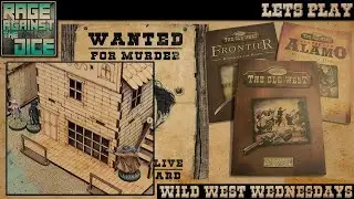 Wild West Wednesdays: Welcome back to Legends of the Old West 4 (Classic Tabletop Miniatures game)