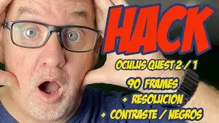 Wow!!! Mejor Resolución, más tasa de fotogramas y mejores negros - En Oculus Quest 2 /1 -  Tutorial