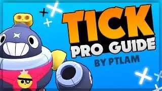 Brawl Stars | Tick pro guide, tips & trick