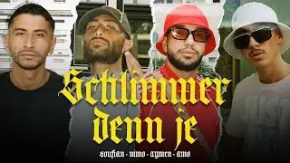 SOUFIAN x NIMO x AMO x AYMEN - SCHLIMMER DENN JE [Official Video]