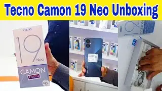 Tecno Camon 19 Neo Unboxing 🔥🔥