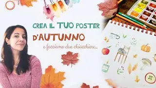Come dipingere elementi dell'autunno in acquerello + ti racconto un po' di cose 🍂