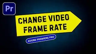 How To Change The Frame Rate in Premiere Pro-HINDI/URDU