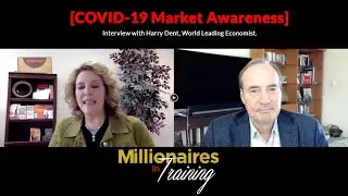 COVID-19 Market Awareness interview with Harry Dent, World Leading Economist.