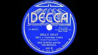 1936 Ted Weems - Jelly Bean (He’s A Curbstone Cutie) (Red Ingle, vocal)