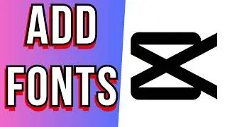 How To Import Custom Fonts In CapCut PC