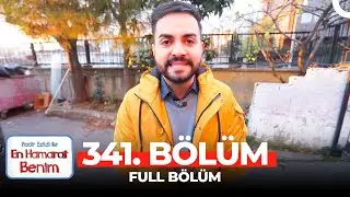 En Hamarat Benim 341. Bölüm
