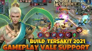 GAMEPLAY VALE SUPPORT | BUILD VALE TERSAKIT 2021 | MOBILE LEGENDS