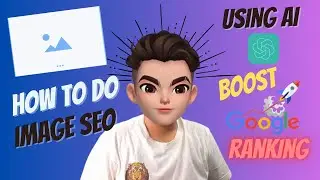 🌟Mastering Image SEO with Chat GPT: Boost Image Visibility
