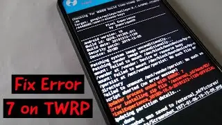 How to fix TWRP Error 7 Issue | Android 10 Installation | Zenfone Max Pro M2 | AOSP Custom ROM