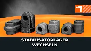 Stabilager wechseln [AUTODOC TUTORIAL]