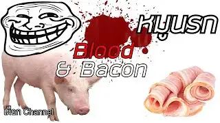 играем в Blood and Bacon