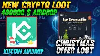 NEW CRYPTO LOOT || 100$ INSTANT PAYMENT || KUCOIN AIRDROP