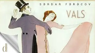 Sərdar Fərəcov - Vals
