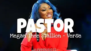 Megan Thee Stallion - Pastor [Verse- Lyrics]