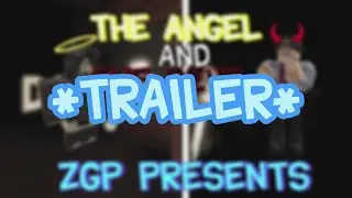 The Angel and The Devil: *TRAILER*