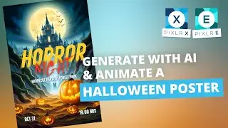 Pixlr E Generate with AI & Animate a Halloween Poster Tutorial in Pixlr E