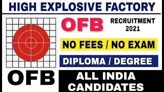OFB Recruitment 2021 || No Fees / No Exam || Apply Online