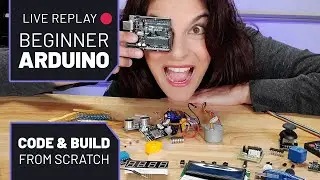 Arduino for the Absolute Beginner & First-time Coder