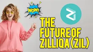 The Future of Zilliqa | Will Zilliqa Hit $1? Zilliqa Price Prediction