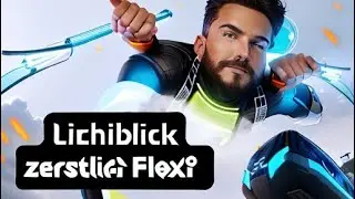 Lichtblick zerstört WeirD.Flex030?
