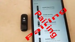 Huawei Band 3e India How To Pair With Mobile Phone