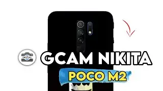 TUTORIAL CARA INSTALL GCAM POCO M2 - GOOGLE CAMERA POCO M2