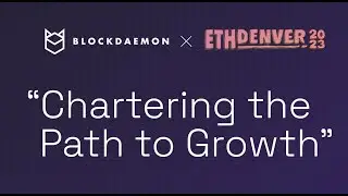 Eth Denver 2023: Chartering the Path to Growth