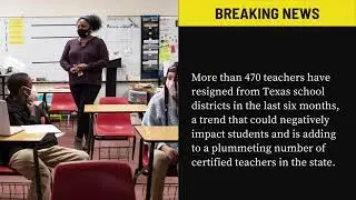 Texas teacher resignations up 60% in last six months