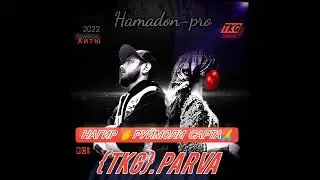PARVA 🙏нагир руймоли сарта😓