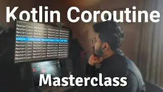 Kotlin Coroutines Masterclass in under 10 mins
