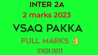 #Inter2A#2marks2A#seniorinter2 marks#2marks2023
