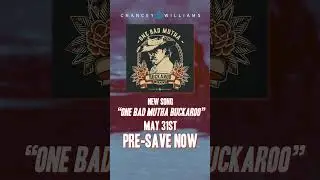 One Bad Mutha Buckaroo Out May 31