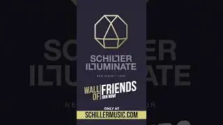 Join the Wall Of Friends now and become a part of my new album „Illuminate“! Visit schillermusic.com