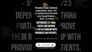 Khosla's haul, Airbnb's acquisition, and a VC is ousted over Israel Hamas SVC 11-14-23