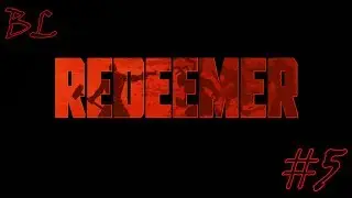 Redeemer Прохождение на русском #5 - Палиндром (Главы 11,12)