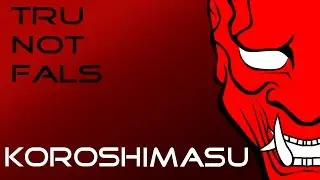 Koroshimasu