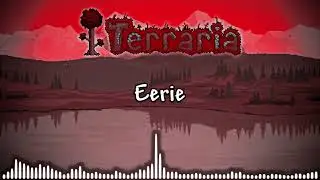 Terraria Eerie Music Extended 