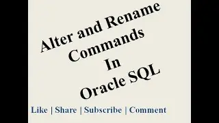 3. DBMS | How to use Alter and Rename commands in Oracle