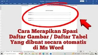 Cara Menghapus Spasi pada Daftar Gambar/ Daftar Tabel di Word