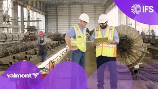How IFS ERP Reduces Lead Times & Improves Supply Chain Management for Valmont Industries