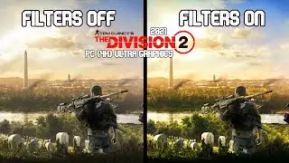 Pc Graphics Comparison [The Division 2] Filters On vs Off - Max Settings {2021}
